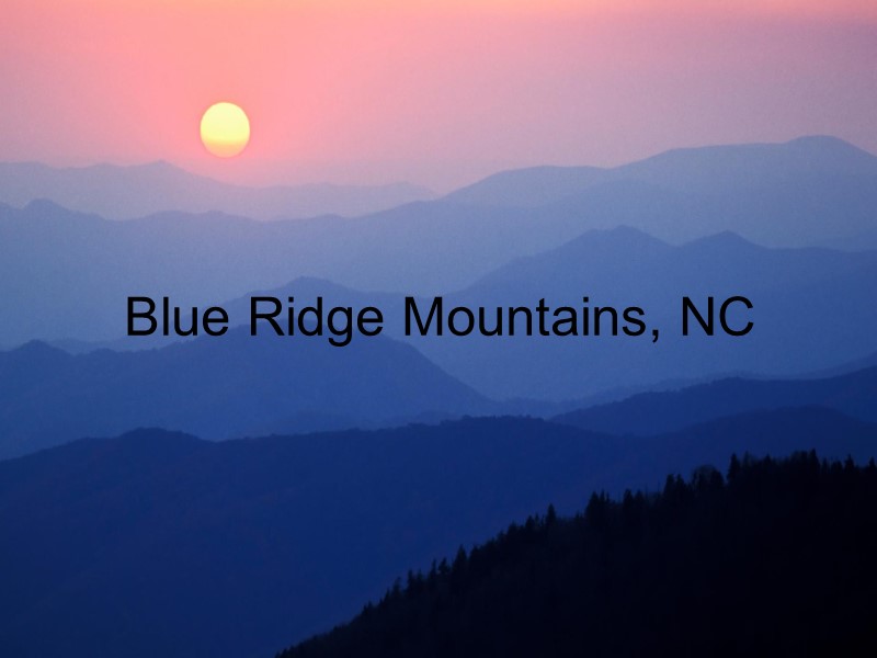 Blue Ridge Mountains, NC